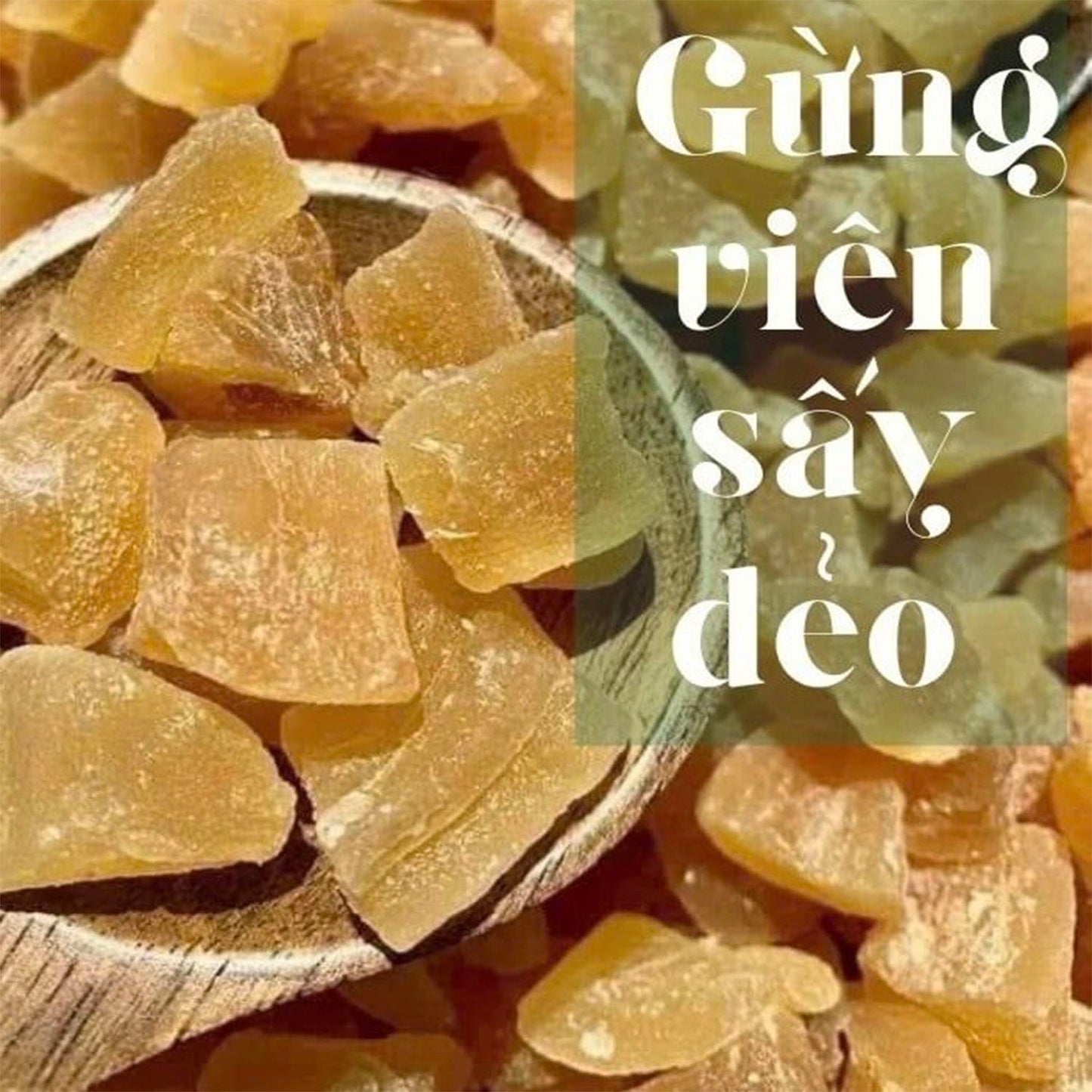 Gừng Sấy Dẻo (275g)